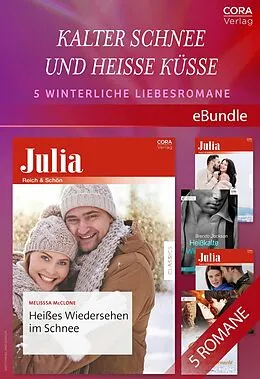 E-Book (epub) Kalter Schnee und heiße Küsse - 5 winterliche Liebesromane von Melissa Mcclone, Amalie Berlin, Brenda Jackson