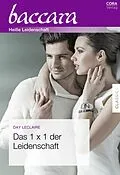 E-Book (epub) Das 1 x 1 der Leidenschaft von Day Leclaire