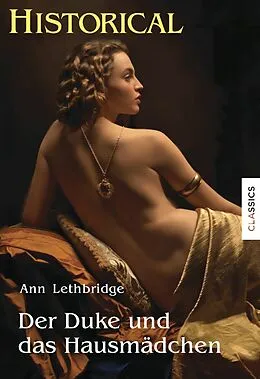 E-Book (epub) Der Duke und das Hausmädchen von Ann Lethbridge