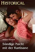 E-Book (epub) Sündige Nacht mit der Kurtisane von Diane Gaston