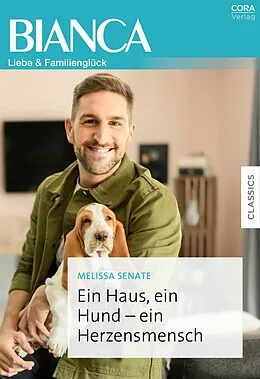 E-Book (epub) Ein Haus, ein Hund - ein Herzensmensch von Melissa Senate