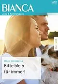 E-Book (epub) Bitte bleib für immer! von Marie Ferrarella