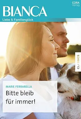 E-Book (epub) Bitte bleib für immer! von Marie Ferrarella