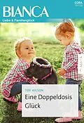 E-Book (epub) Eine Doppeldosis Glück von Teri Wilson