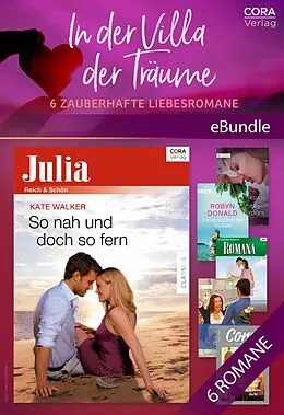 E-Book (epub) In der Villa der Träume - 6 zauberhafte Liebesromane von Penny Jordan, Catherine Spencer, Helen Bianchin