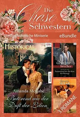 E-Book (epub) Die Chase-Schwestern - 3-teilige historische Miniserie von Amanda Mccabe