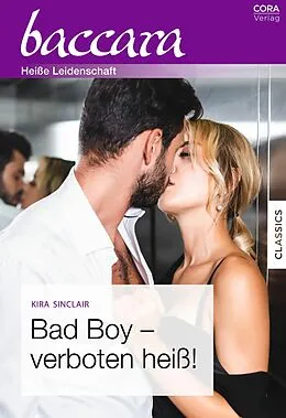 E-Book (epub) Bad Boy - verboten heiß! von Kira Sinclair