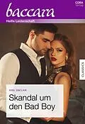 E-Book (epub) Skandal um den Bad Boy von Kira Sinclair