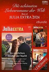 E-Book (epub) Die schönsten Liebesromane der Welt - Best of Julia Extra 2024 von Cathy Williams, Lela May Wight, Michelle Douglas