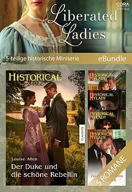 E-Book (epub) Liberated Ladies - 5-teilige historische Miniserie von Louise Allen