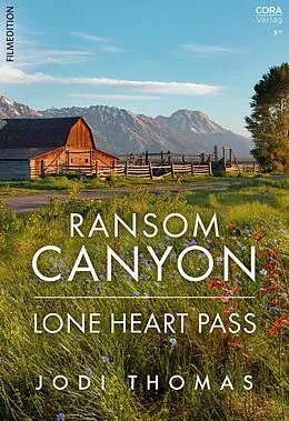 E-Book (epub) Ransom Canyon: Lone Heart Pass von Jodi Thomas