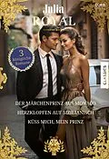 E-Book (epub) Julia Royal Band 48 von Rebecca Winters, Sandra Marton, Tina Leonard