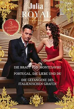 E-Book (epub) Julia Royal Band 55 von Penny Jordan, Catherine George, Sara Craven