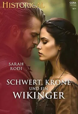 E-Book (epub) Schwert, Krone und ein Wikinger von Sarah Rodi