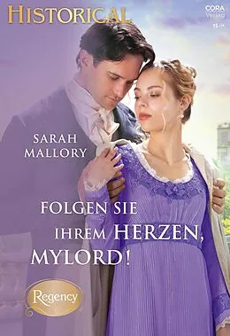 E-Book (epub) Folgen Sie Ihrem Herzen, Mylord! von Sarah Mallory