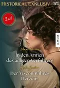 E-Book (epub) Historical Exklusiv Band 138 von Anne Herries, Julia Justiss, Anne Herries