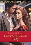 E-Book (epub) Eine unvergleichliche Lady von Candace Camp