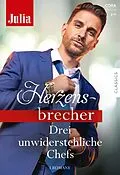E-Book (epub) Julia Herzensbrecher Band 68 von Maureen Child, Kathie Denosky, Cathy Williams