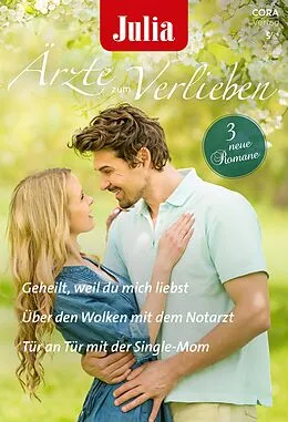E-Book (epub) Julia Ärzte zum Verlieben Band 216 von Charlotte Hawkes, Sue Mackay, Fiona McArthur