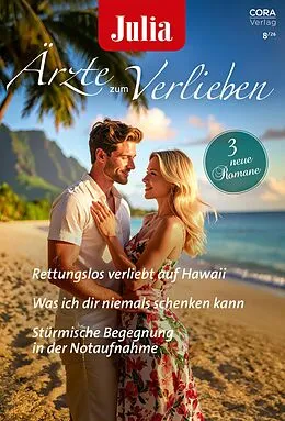 E-Book (epub) Julia Ärzte zum Verlieben Band 219 von Scarlet Wilson, Louisa Heaton, Jc Harroway