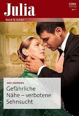 E-Book (epub) Gefährliche Nähe - verbotene Sehnsucht von Amy Andrews