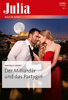 E-Book (epub) Der Milliardär und das Partygirl von Michelle Smart