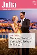 E-Book (epub) Nur eine Nacht mit dem griechischen Milliardär? von Lynne Graham