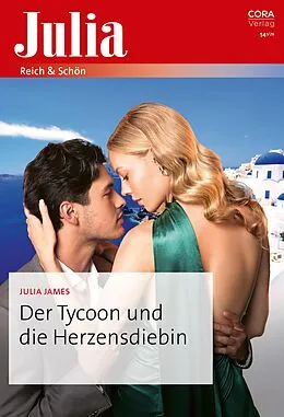 E-Book (epub) Der Tycoon und die Herzensdiebin von Julia James