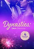 E-Book (epub) Dynasties: DNA-Dilemma - 4-teilige Miniserie von Joss Wood