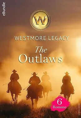 E-Book (epub) Westmore Legacy: The Outlaws von Brenda Jackson