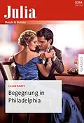 E-Book (epub) Begegnung in Philadelphia von Lilian Darcy