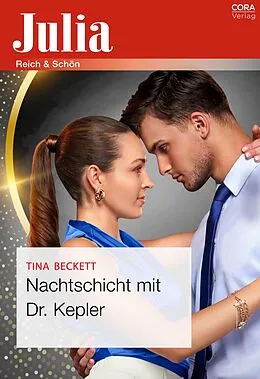 E-Book (epub) Nachtschicht mit Dr. Kepler von Tina Beckett