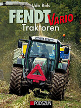 Fester Einband Fendt Vario Traktoren von Udo Bols