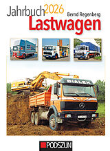 Kartonierter Einband (Kt) Jahrbuch Lastwagen 2026 von Bernd Regenberg