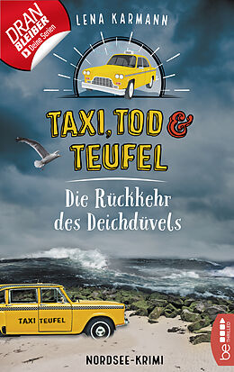 E-Book (epub) Taxi, Tod und Teufel - Die Rückkehr des Deichdüvels von Lena Karmann