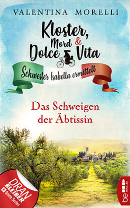 E-Book (epub) Kloster, Mord und Dolce Vita - Das Schweigen der Äbtissin von Valentina Morelli