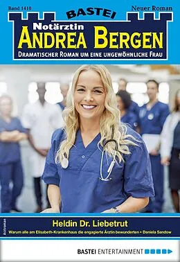 E-Book (epub) Notärztin Andrea Bergen 1410 von Daniela Sandow