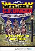 E-Book (epub) G. F. Unger Western-Bestseller 2472 von G. F. Unger