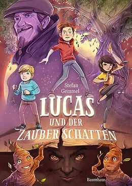 E-Book (epub) Lucas und der Zauberschatten von Stefan Gemmel