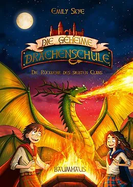 E-Book (epub) Die geheime Drachenschule - Die Rückkehr des siebten Clans von Emily Skye