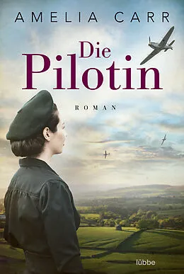 E-Book (epub) Die Pilotin von Amelia Carr