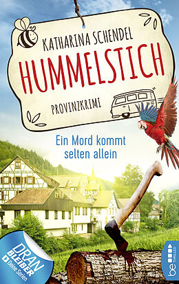 E-Book (epub) Hummelstich - Ein Mord kommt selten allein von Katharina Schendel
