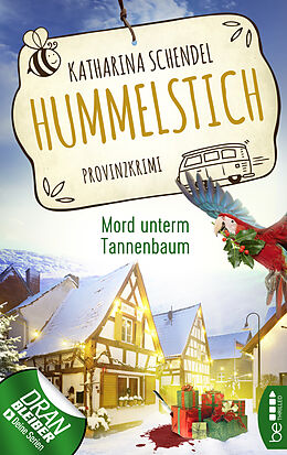 E-Book (epub) Hummelstich - Mord unterm Tannenbaum von Katharina Schendel