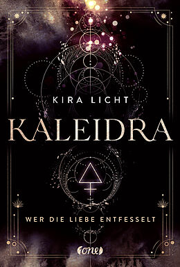 E-Book (epub) Kaleidra - Wer die Liebe entfesselt von Kira Licht