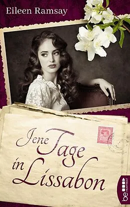 E-Book (epub) Jene Tage in Lissabon von Eileen Ramsay