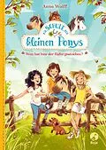 E-Book (epub) Die Schule der kleinen Ponys - Wen hat hier der Hafer gestochen? von Anne Wolff