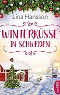 E-Book (epub) Winterküsse in Schweden von Lina Hansson