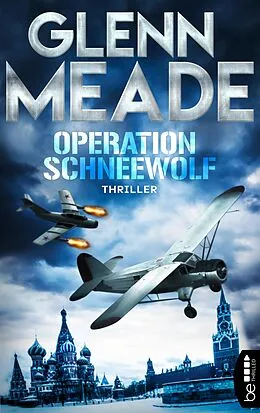 E-Book (epub) Operation Schneewolf von Glenn Meade