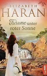 E-Book (epub) Träume unter roter Sonne von Elizabeth Haran