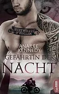 E-Book (epub) Werewolves of Rebellion - Gefährtin der Nacht von Ana Lee Kennedy